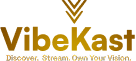 VibeKast